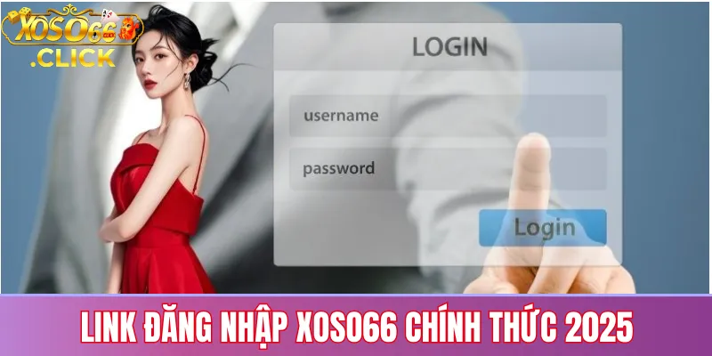 Đăng nhập Xoso66: Hướng dẫn nhanh & link chính thức 2025 2 Link đăng nhập Xoso66 chính thức 2025