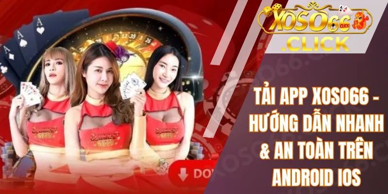 Tải app Xoso66