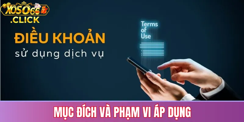Mục Đích Và Phạm Vi Áp Dụng